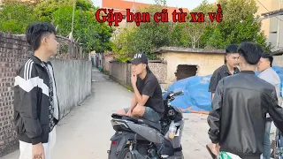 Gặp lại bạn cũ từ xa về