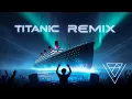 Titanic EDM Remix | My Heart Will Go On (Official Trancemute remix)