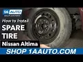 How to Install your Spare Tire 02-06 Nissan Altima