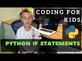 Coding For Kids - If Statements