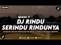 Download Lagu DJ RINDU SERINDU RINDUNYA || MENGAPA TERJADI PERPISAHAN INI (REMIX TERBARU 2025)