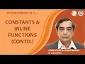 Constants and Inline Functions Contd Lecture 09