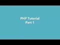 PHP Tutorial 1 Introduction Basic Installation First PHP Page