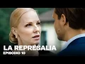 Download Lagu Serie de domingo por la noche | La Represalia | EPISODIO 10