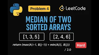 LeetCode 4 Median of Two Sorted Arrays Python Solution Binary Search Approach