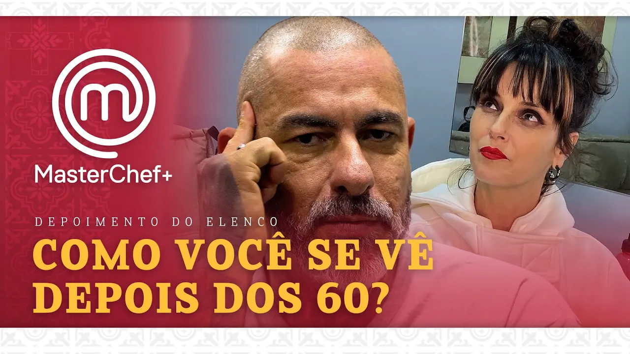 A vida depois dos 60!   TEMP 02   MASTERCHEF +