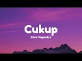 Cukup - Ziva Magnolya