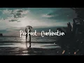 Lagu Passage - Perfect Combination (Lyric Video)
