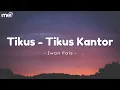 Download Lagu Tikus-Tikus Kantor - Iwan Fals { LIRIK LAGU }