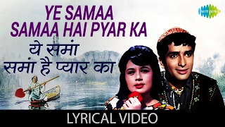 Ye Samaa With Lyrics य सम ग न क ब ल Jab Jab Phool Khile Nanda Shashi Kapoor 