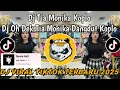 Download Lagu DJ KOPLO TIA MONIKA - OH DEK TIA MONIKA DANGDUT KOPLO SOUND TREND VIRAL TIKTOK TERBARU 2025