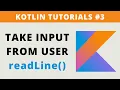 Kotlin Taking Input from User readLine Method - Tutorial