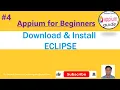 Appium Tutorial 4 How to Download and Install Eclipse Step-by-Step Guide