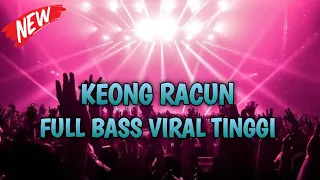 dj jungle dutch boxing keong racun full bass viral tinggi satu room melayang 