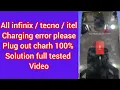 tecno infilix itel etc charging error \