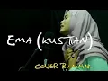 Download Lagu Ema kustian - cover