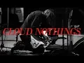 Download Lagu Cloud Nothings | Live at Massey Hall - Oct 24, 2017