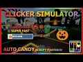 CLICKER SIMULATOR Script Pastebin 2022 AUTO FARM PUMKIN HALLOWEEN