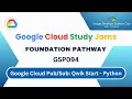 Google Cloud Qwik Start - Python GSP094 Google Cloud Study Jams GDSC GES-COENGG