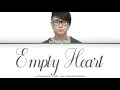 Lee Seung Hwan (이승환) - Empty Heart (텅 빈 마음) [Color Coded Lyrics Han/Rom/Eng]