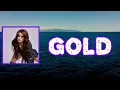 Lagu Kiiara - Gold (Lyrics)