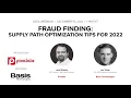 Webinar Fraud Finding Programmatic Supply Path Optimization SPO Tips for 2022