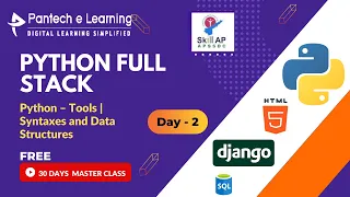 Day2 - Tools Syntaxes and Data Structures 30 Days Free Master Class on PYTHON FULL STACK DEVELOPER