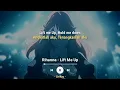Rihanna - Lift Me Up (Lyrics Terjemahan) tiktok speed up ~ drowning in an endless sea