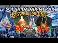 Lagu SOLAH DADAK MERAK PEMBUKA SRAWUNG BOLO REOG SE LUMAJANG SAMBUTAN DARI SISWO GEMBONG TERBARU 2025