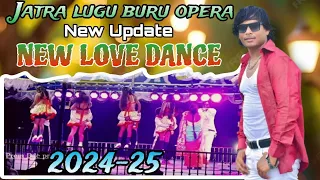 jatra lugu buru opera new update new love dance video 2024 25