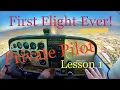 First Flight Ever Private Pilot Lesson One