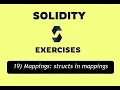 19 - Mappings add structs as values