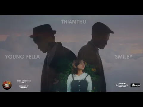 Download MP3 Youngfella x Smiley - Thiamthu Official MV