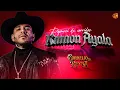 POPURRI DE CORRIDOS RAMON AYALA - CORNELIO D REYNA