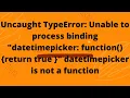 Uncaught TypeError Unable to process binding datetimepicker function return true