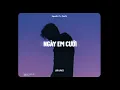 Download Lagu ♬ Ngày Em Cưới - Nguyễn Vĩ x CaoTri | Lofi Lyrics