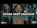 Download Lagu DJ DROP ENAKEUN V110 SOUND JJ KANE BUAT DIMOBIL FULL BASS MENGKANE VIRAL TIKTOK TERBARU 2025 🎧
