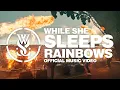 Download Lagu While She Sleeps - Rainbows (Official Music Video)