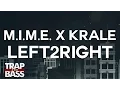 M I M E X KRALE - Left2Right