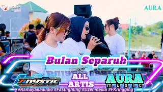 bulan separuh all artis cek sound aura music live anystic 2026