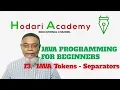 Java Programming for Beginners - 13 JAVA Tokens Separators