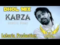 Download Lagu Kabza Dhol Mix Babbu Maan FT NS Lahoria Production New latest Punjabi Song 2025 Remix