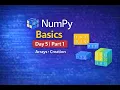 NumPy Basics in Nepali Day 5 Part 1 Arrays and Array Creation