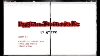Python Tutorial v3 2 5 Lesson 8 1 - While Loop Introduction