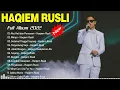 Download Lagu Haqiem Rusli Full Album 2022 ~ Haqiem Rusli Best Songs Collection ~ Lagu Baru Malaysia 2022