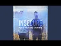 Download Lagu Insecure