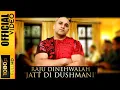 Lagu JAAT DI DUSMANI - RAJU DINEHWALA - OFFICIAL VIDEO