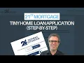 Tiny Home Financing Step-by-Step 21st Mortgage Application Walkthrough