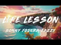 Belters Only, Sonny Fodera, Jazzy - Life Lesson (Lyrics)