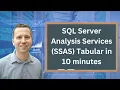 SQL Server Analysis Services SSAS Tabular version - in 10 minutes